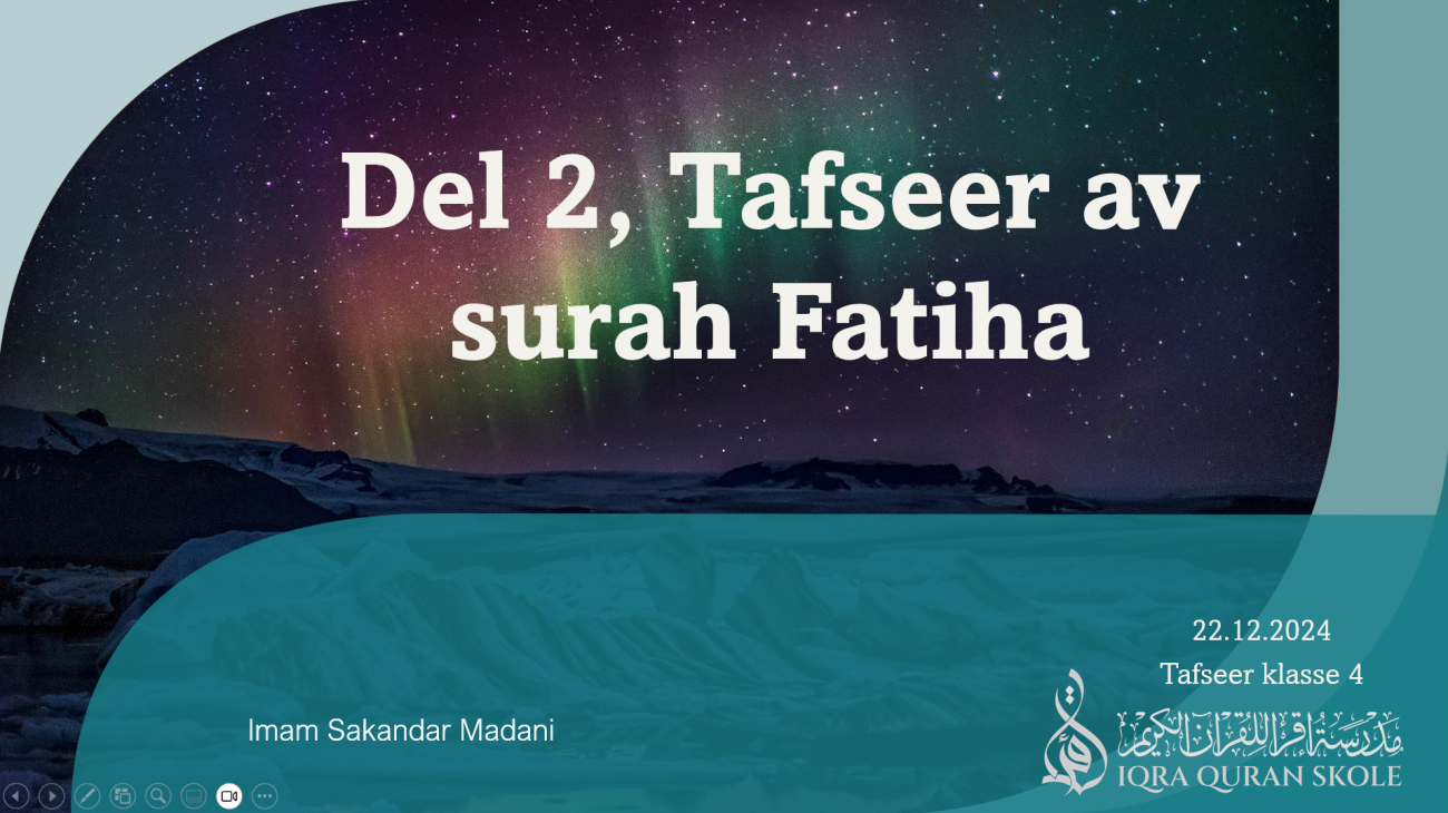 Dars 4, 22.12.2024, Del 2 av surah Al-Fatiha