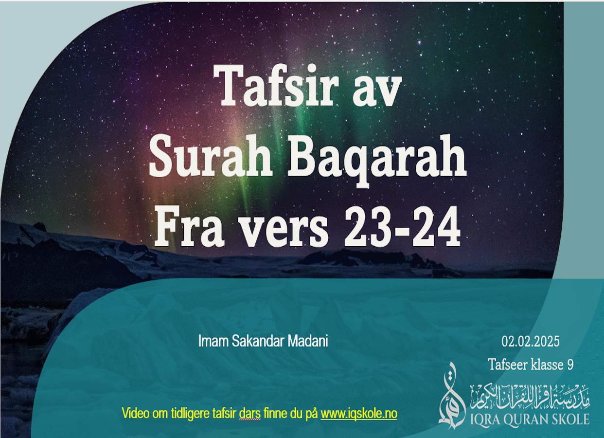 Dar 9, Tafsir Surah Baqarah, vers 23-24